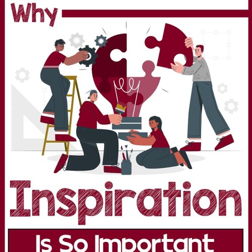 Why Inspiration Is So Important - An Infographic - Feat